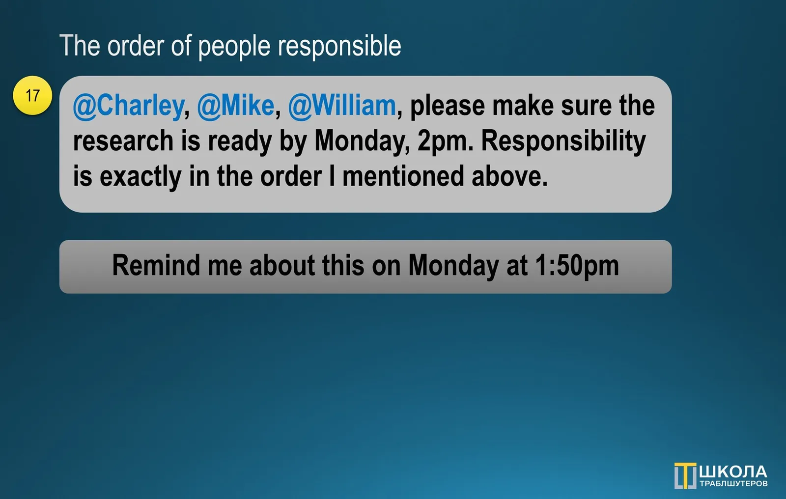 Slide 17 the same message to three people with an added self-reminder "Remind me about this on Monday at 1:50pm"