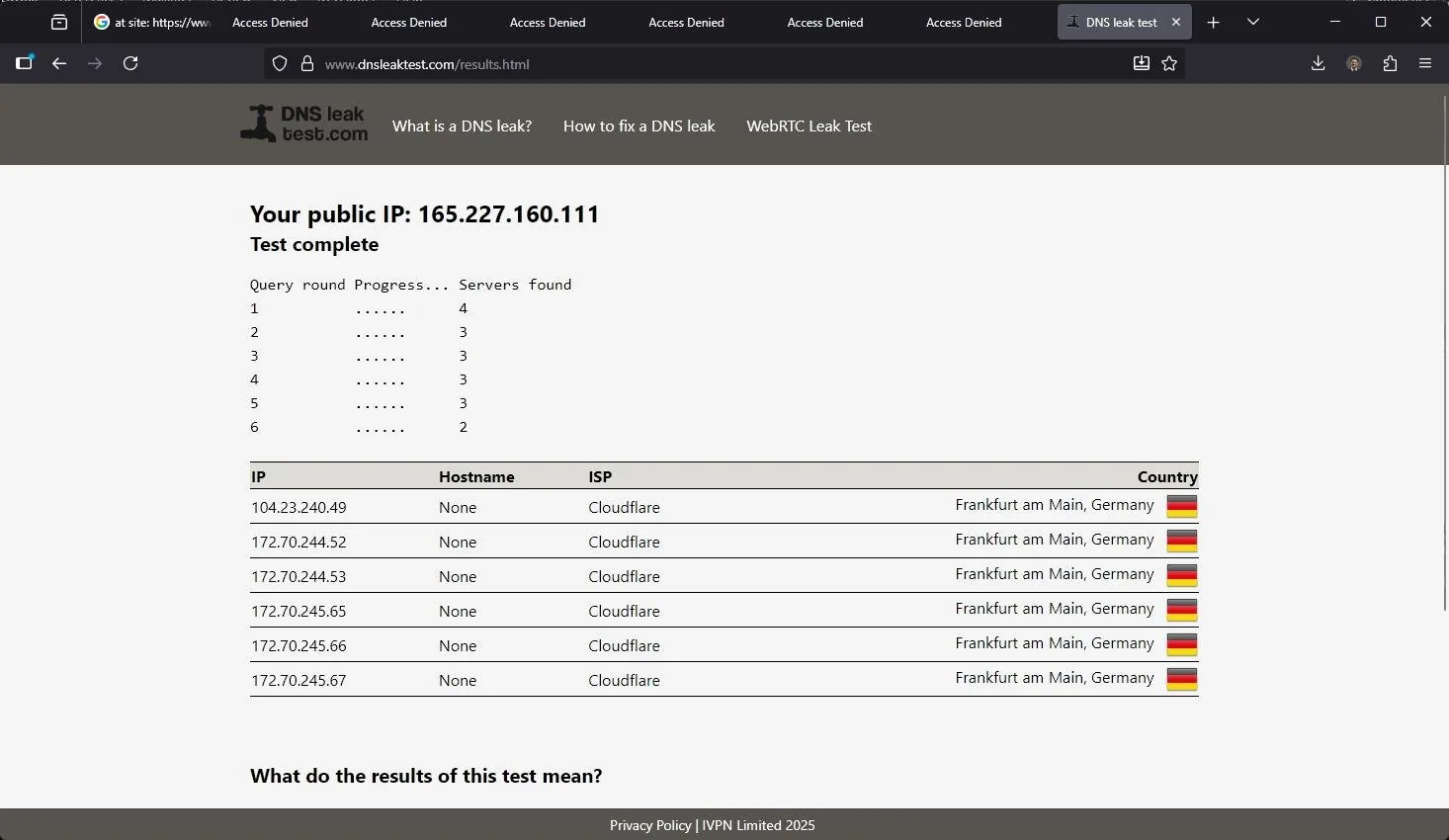 Results page of dnsleaktest.com: public IP 165.227.160.111, six query rounds and a table of six resolver addresses, all Cloudflare in Frankfurt am Main, Germany